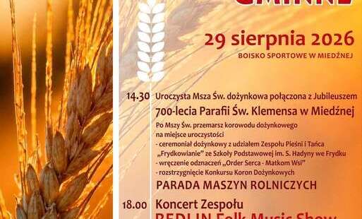 Zdjęcie do DOŻYNKI GMINNE MIEDŹNA 2026