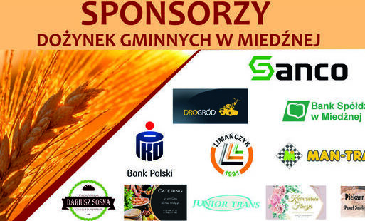 Zdjęcie do SPONSORZY DOŻYNEK GMINNYCH W MIEDŹNEJ 